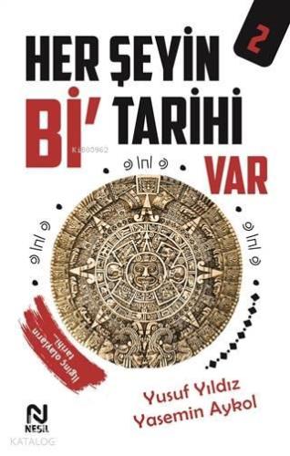 Her Şeyin Bi' Tarihi Var - 2 | benlikitap.com