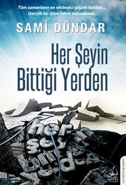 Herşeyin Bittiği Yerden | benlikitap.com