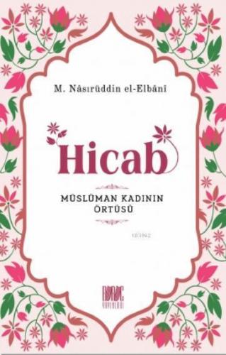 Hicab Müslüman Kadının Örtüsü | benlikitap.com