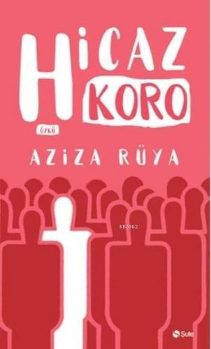 Hicaz Koro | benlikitap.com