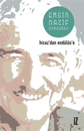 Hicaz'dan Endülüs'e | benlikitap.com