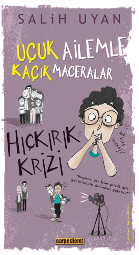 Hıçkırık Krizi - Uçuk Ailemle Kaçık Maceralar | benlikitap.com