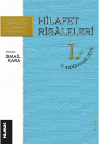 Hilafet Risâleleri 1. Cilt | benlikitap.com