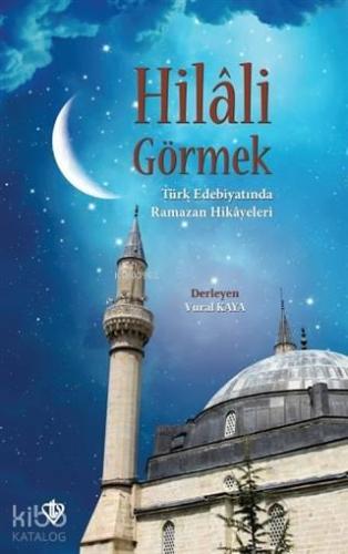 Hilali Görmek | benlikitap.com