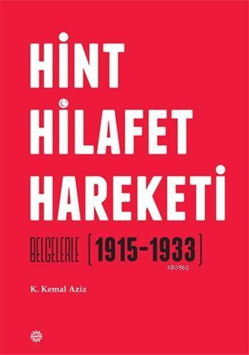 Hint Hilafet Hareketi | benlikitap.com