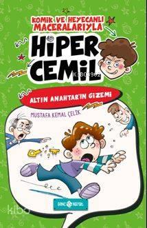 Hiper Cemil 1 - Altın Anahtar'ın Gizemi | benlikitap.com