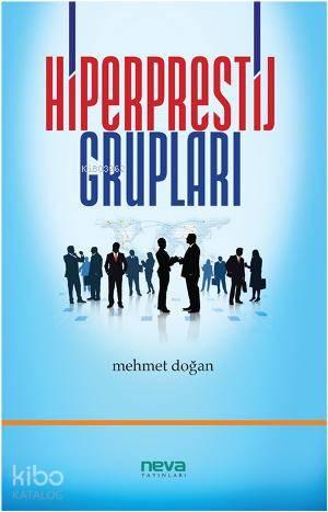 Hiperprestij Grupları | benlikitap.com