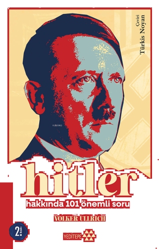 Hitler Hakkında 101 Önemli Soru | benlikitap.com