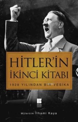 Hitler'in İkinci Kitabı; 1928 Yılından Bir Vesika | benlikitap.com