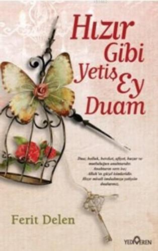 Hızır Gibi Yetiş Ey Duam | benlikitap.com