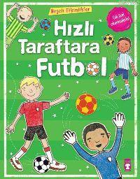 Hızlı Taraftara Futbol | benlikitap.com