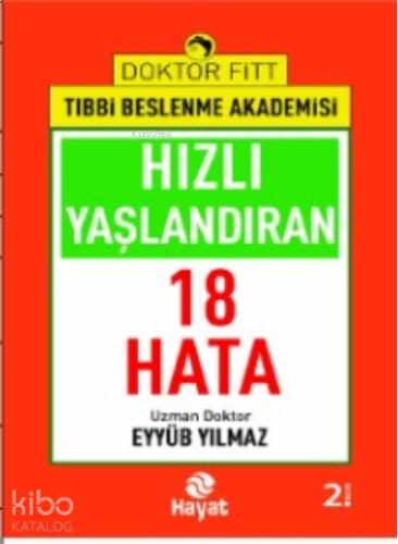 Hızlı Yaşlandıran 18 Hata | benlikitap.com