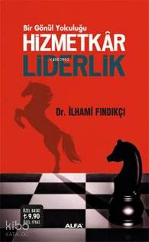 Hizmetkar Liderlik | benlikitap.com