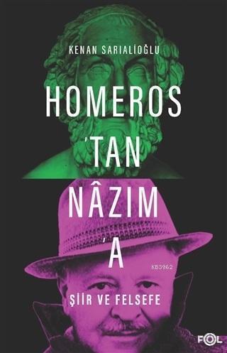 Homeros'tan Nazım'a Şiir ve Felsefe | benlikitap.com