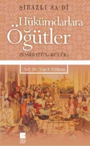 Hükümdarlara Öğütler; Nasihatü'l Mülk | benlikitap.com