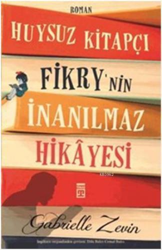 Huysuz Kitapçı Fikry'nin İnanılmaz Hikâyesi | benlikitap.com