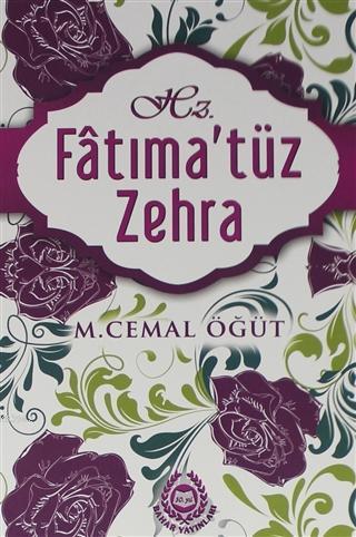 Hz. Fatıma'tüz Zehra | benlikitap.com