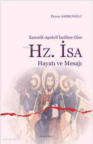 Hz. İsa Hayatı ve Mesajı | benlikitap.com