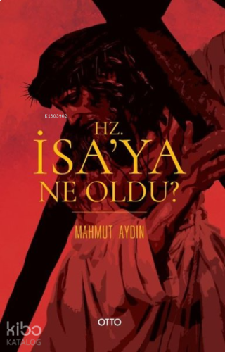 Hz. İsa'ya Ne Oldu? | benlikitap.com