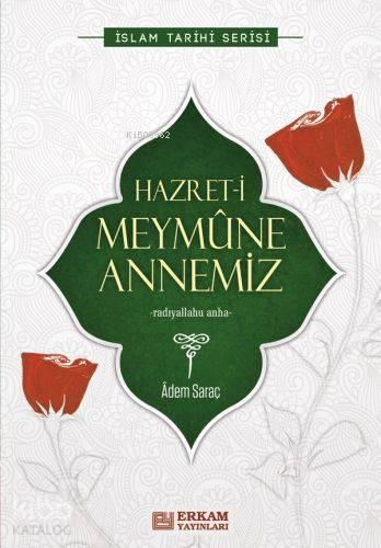 Hz.Meymune Annemiz | benlikitap.com