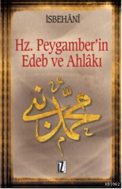 Hz. Muhammed'in Edeb ve Ahlâkı | benlikitap.com