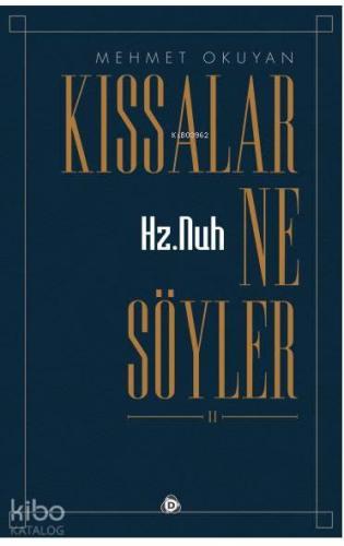 Hz.nuh Kıssalar Ne Söyler 2 | benlikitap.com