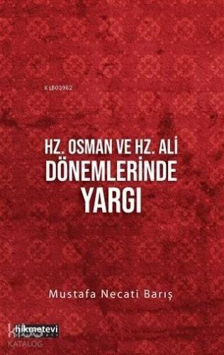 Hz. Osman ve Hz. Ali Dönemlerinde Yargı | benlikitap.com