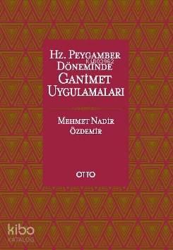 Hz.Peygamber Döneminde Ganimet Uygulamaları | benlikitap.com