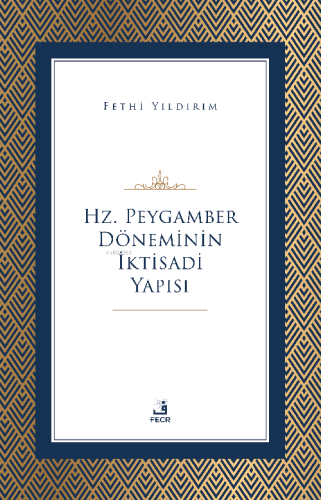 Hz. Peygamber Döneminin İktisadi Yapısı | benlikitap.com