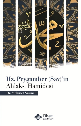 Hz. Peygamber (Sav)’in Ahlakı Hamidesi | benlikitap.com