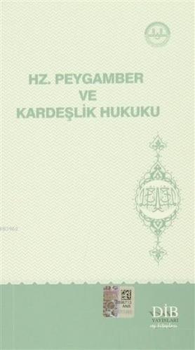 Hz. Peygamber ve Kardeşlik Hukuku | benlikitap.com