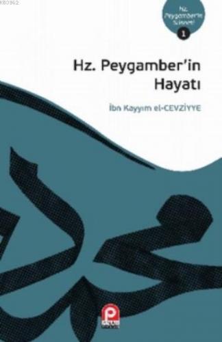 Hz.Peygamber'in Hayatı; Hz. Peygamber'in Sünneti 1 | benlikitap.com