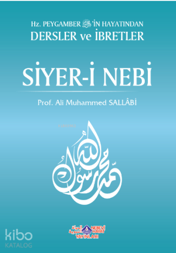 Hz. Peygamberin Hayatından Dersler Ve İbretler Siyer-İ Nebi (2 Cilt) |