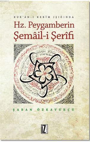 Hz. Peygamberin Şemail-i Şerifi | benlikitap.com