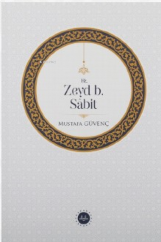 Hz. Zeyd B. Sâbit | benlikitap.com