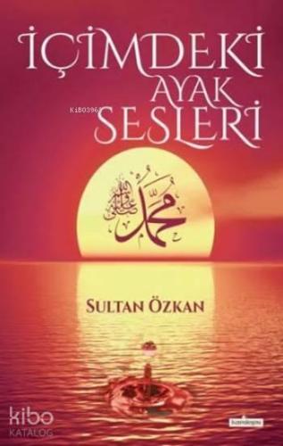 İçimdeki Ayak Sesleri | benlikitap.com