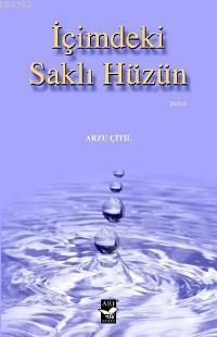 İçimdeki Saklı Hüzün | benlikitap.com