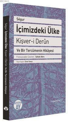 İçimizdeki Ülke - Kişver-i Derûn | benlikitap.com