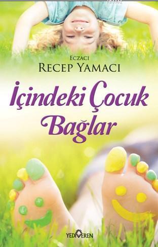 İçindeki Çocuk Bağlar | benlikitap.com