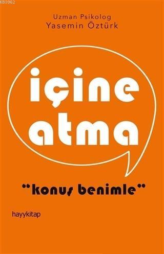 İçine Atma | benlikitap.com