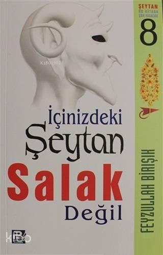 İçinizdeki Şeytan Salak Değil | benlikitap.com