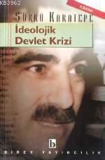 İdeolojik Devlet Krizi | benlikitap.com