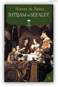 İhtişam ve Sefalet | benlikitap.com