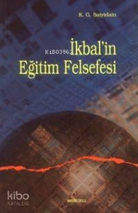 İkbalin Eğitim Felsefesi | benlikitap.com