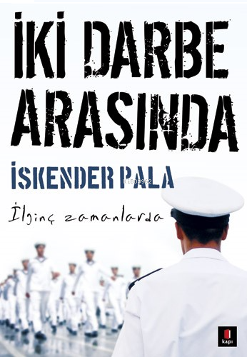 İki Darbe Arasında | benlikitap.com