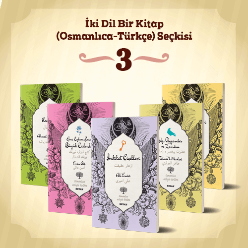 İki Dil Bir Kitap (Osmanlıca-Türkçe) Seçkisi 3 | benlikitap.com