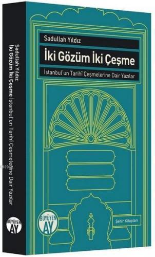 İki Gözüm İki Çeşme | benlikitap.com