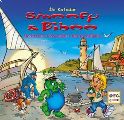 İki Kafadar Smoofy ve Biboo - Yaralı Kartala Yardım | benlikitap.com