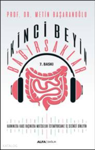 İkinci Beyin Bağırsaklar | benlikitap.com