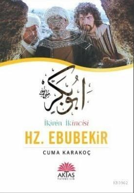 İkinin İkincisi Hz. Ebubekir | benlikitap.com